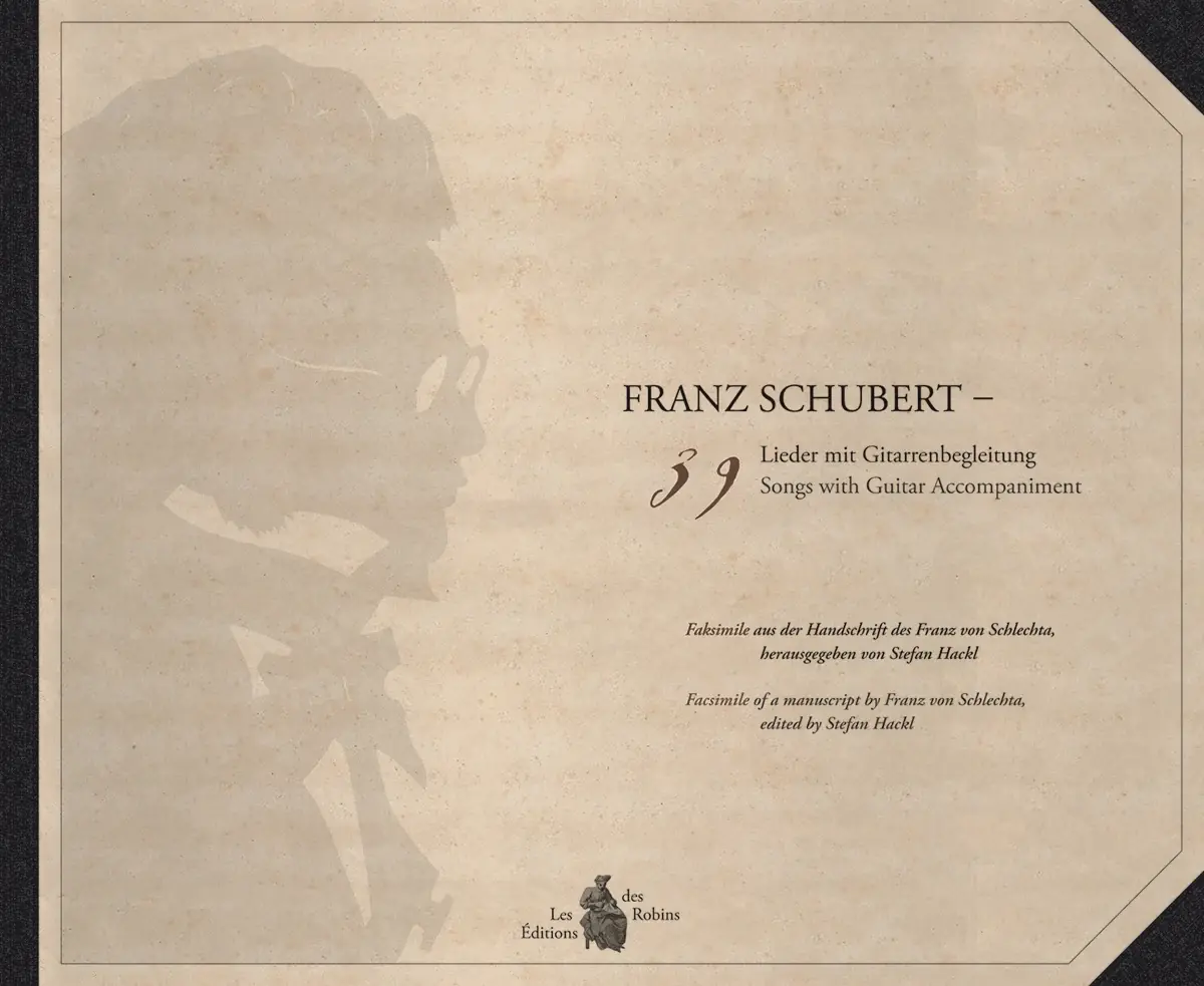 Franz Schubert - 39 Lieder mit Gitarrenbegleitung