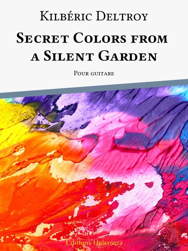Eh 41 1 kd secret colors from a silent garden kilberic deltroy couverture