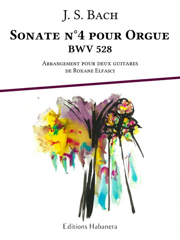 Eh 62 1 re sonate n 4 pour orgue bwv 528 arangee pour deux guitare roxane elfasci